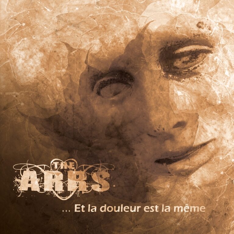 Pochette de l'album …Et la douleur est la même de THE ARRS